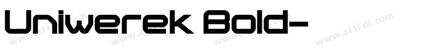 Uniwerek Bold字体转换